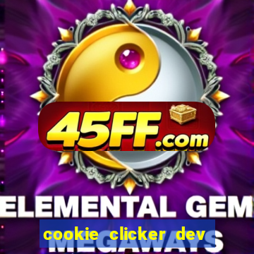 cookie clicker dev tools hack
